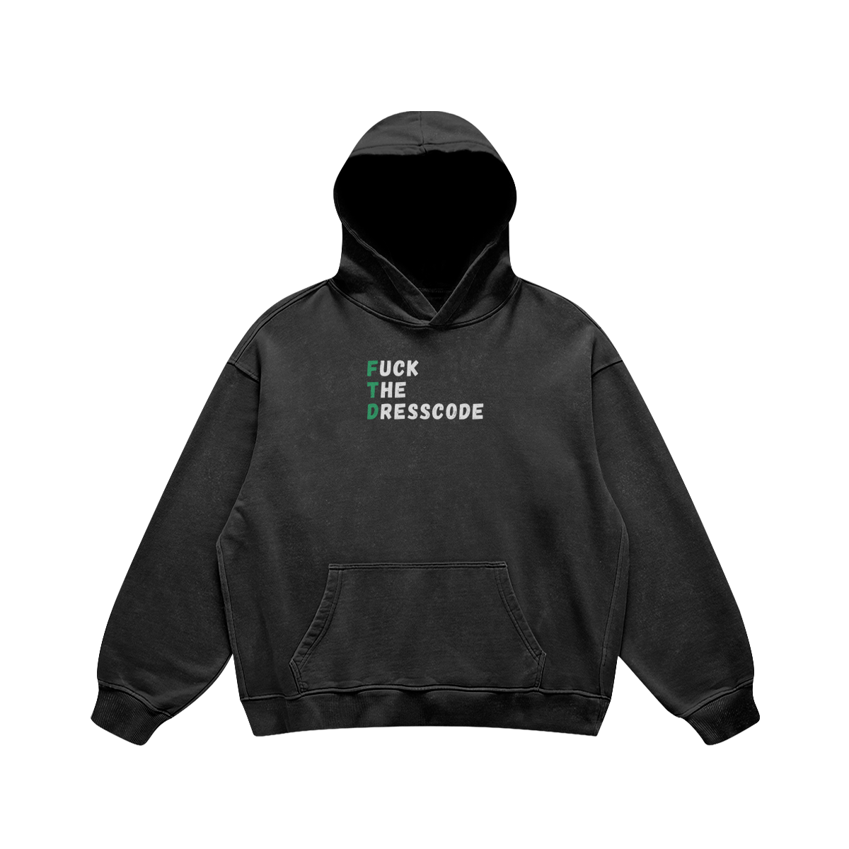 Fuck The Dress Code Hoodie